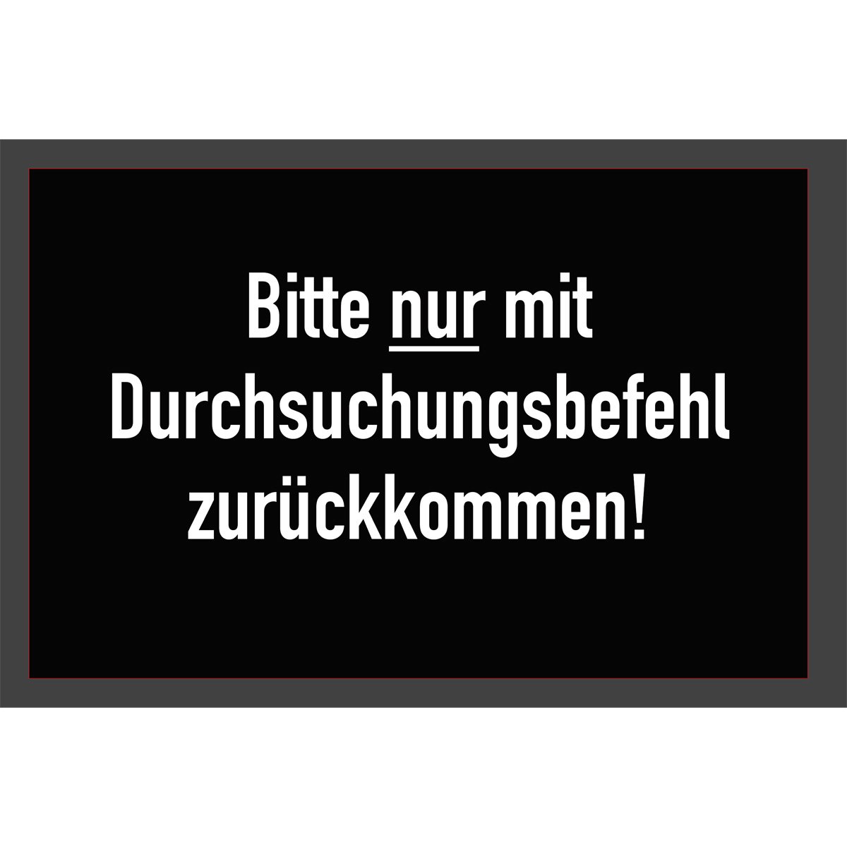 Tuermatte-durchsuchungsbefehl