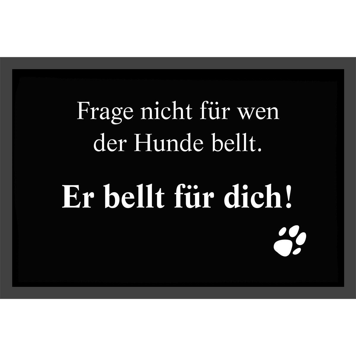 tuermatte-frage-nicht-fuer-wen-der-hund-bellt